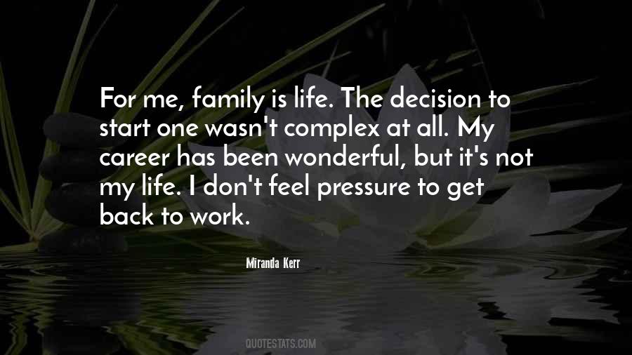 Work Is My Life Quotes #519157