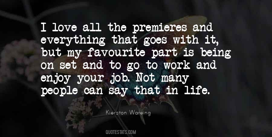 Work Is My Life Quotes #571581