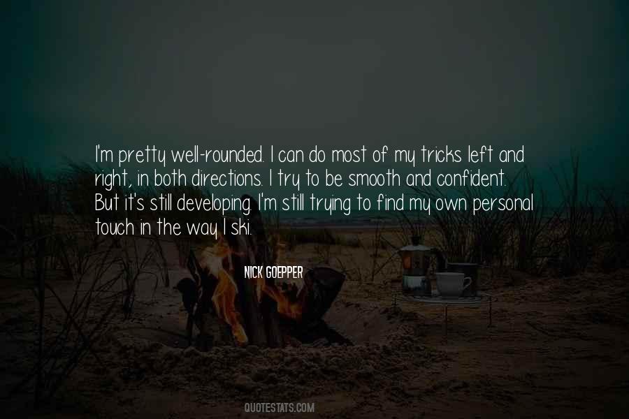 Find My Own Way Quotes #54570