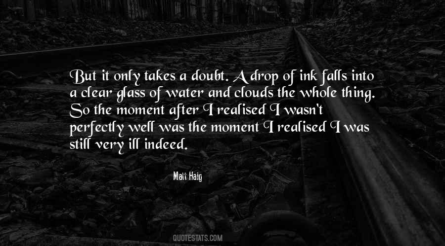 It Only Takes A Moment Quotes #1246700