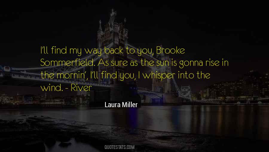 Find My Way Back To You Quotes #783417
