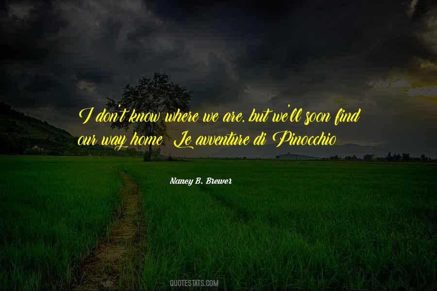 Find Our Way Quotes #1726534