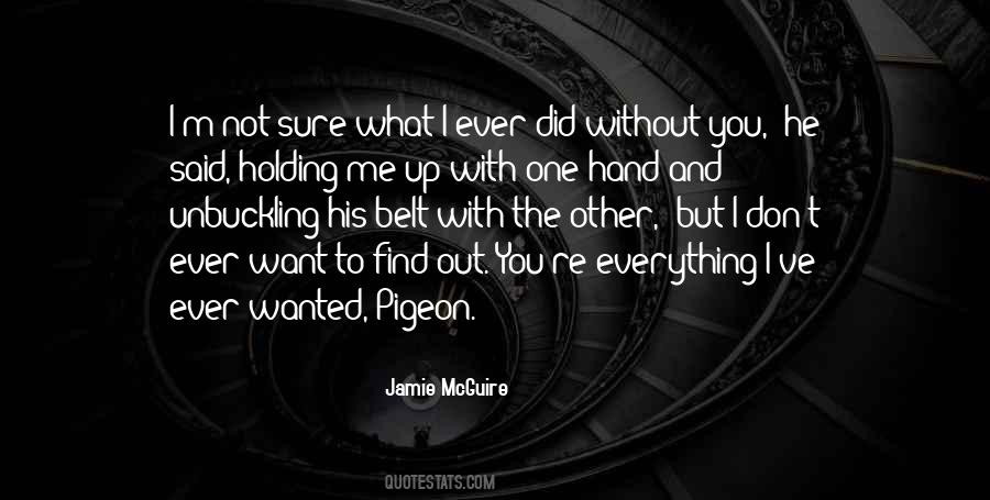 Find Out Everything Quotes #65796