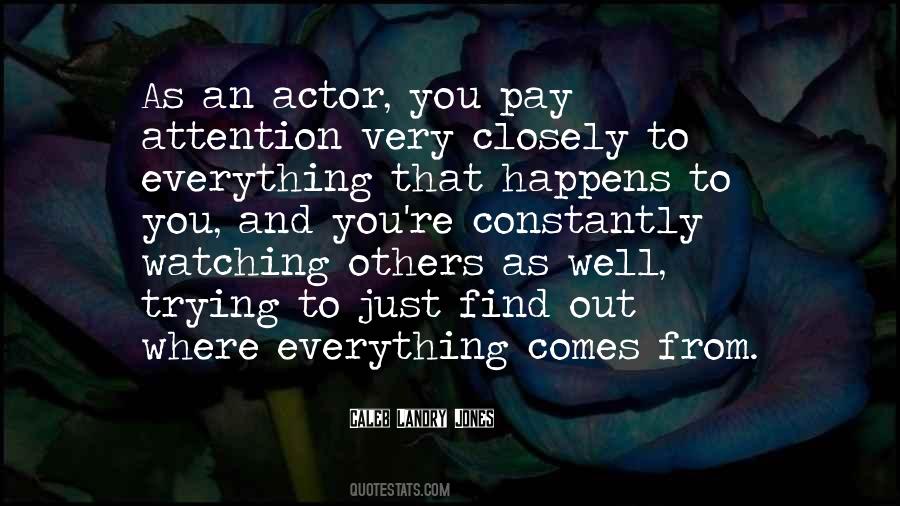 Find Out Everything Quotes #813164