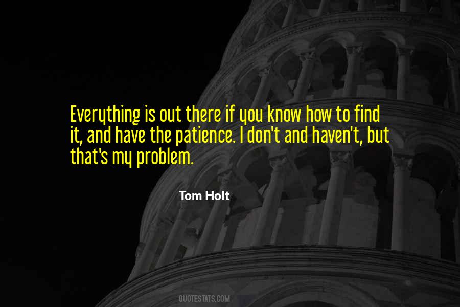 Find Out Everything Quotes #962201