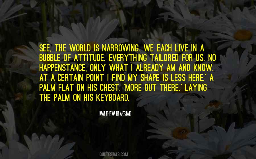 Find Out Everything Quotes #975685