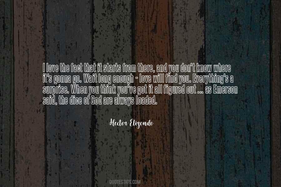 Find Out Everything Quotes #990096