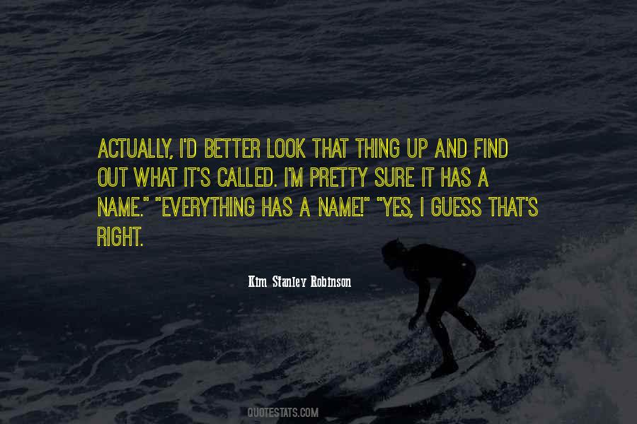 Find Out Everything Quotes #994487