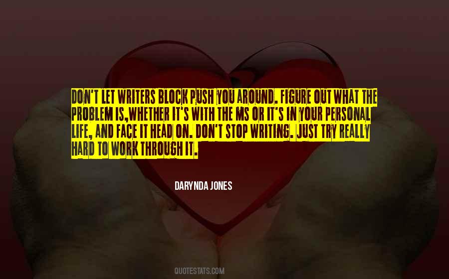 Block It Out Quotes #1192858