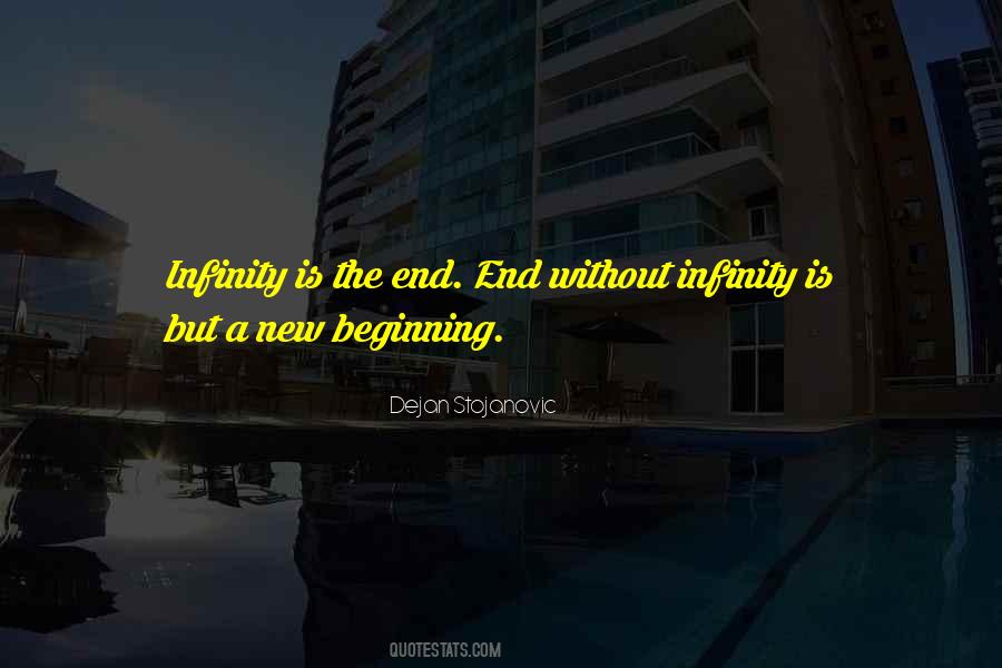 Quotes About End Is A New Beginning #1723094