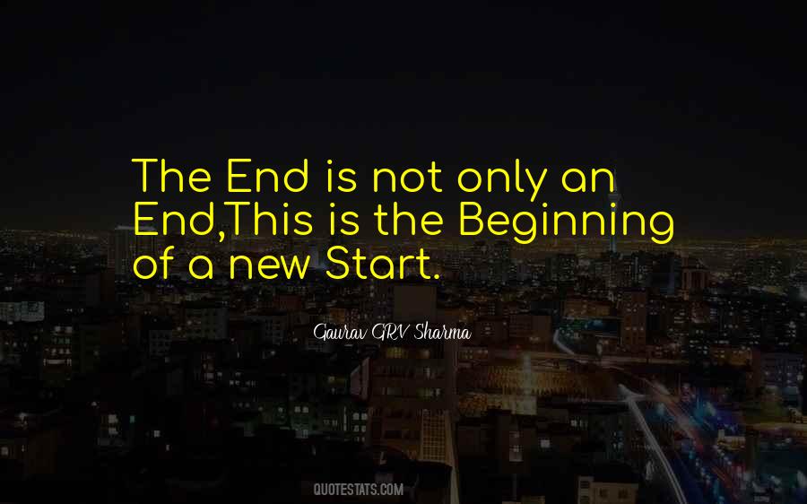 Quotes About End Is A New Beginning #997070