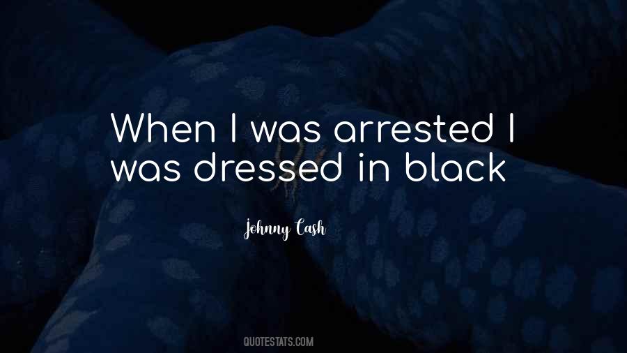 Dressed In All Black Quotes #414467