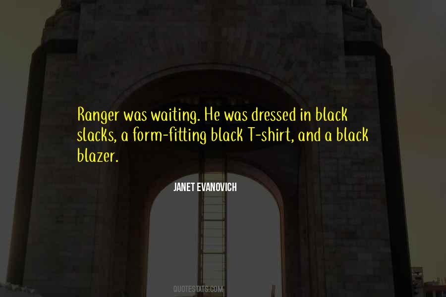 Dressed In All Black Quotes #957776