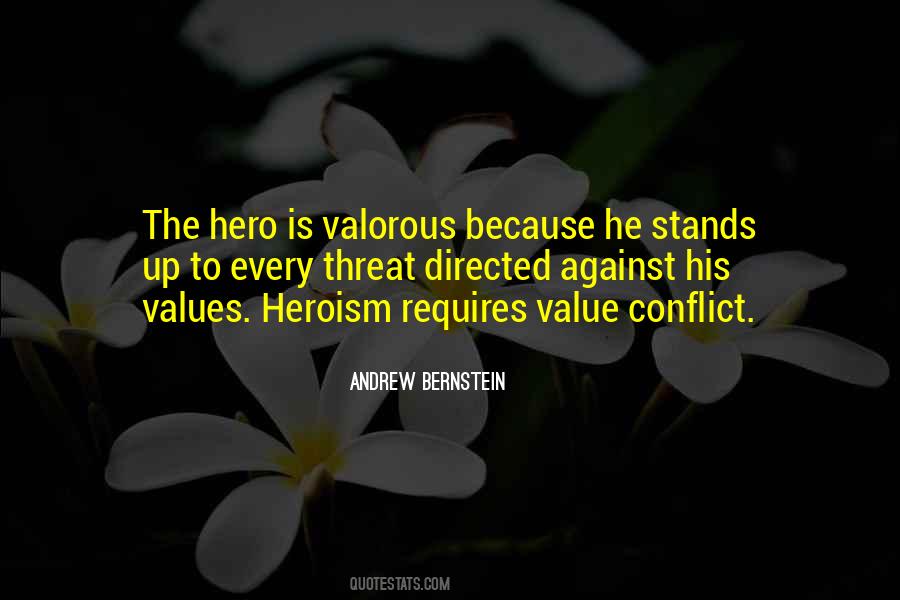 Quotes About The Heroism #208967
