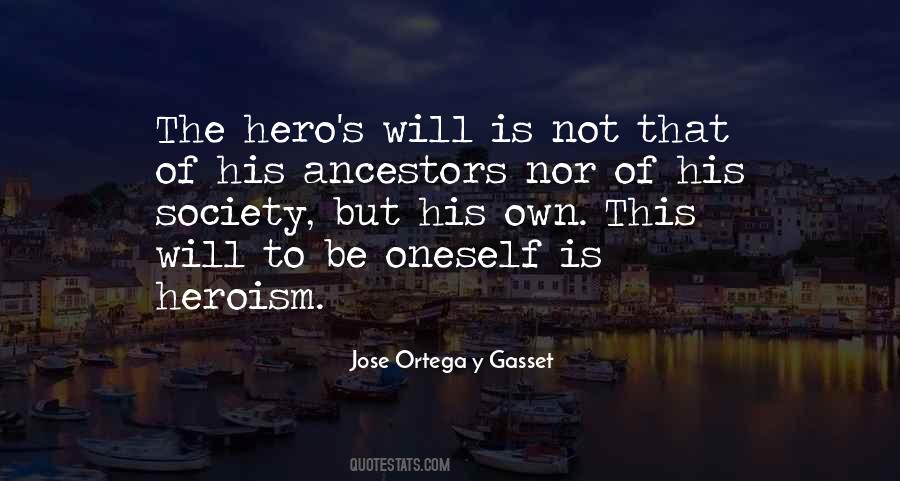 Quotes About The Heroism #251290