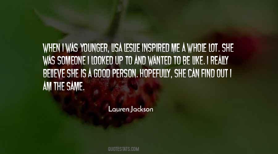 Find Someone Like Me Quotes #881253