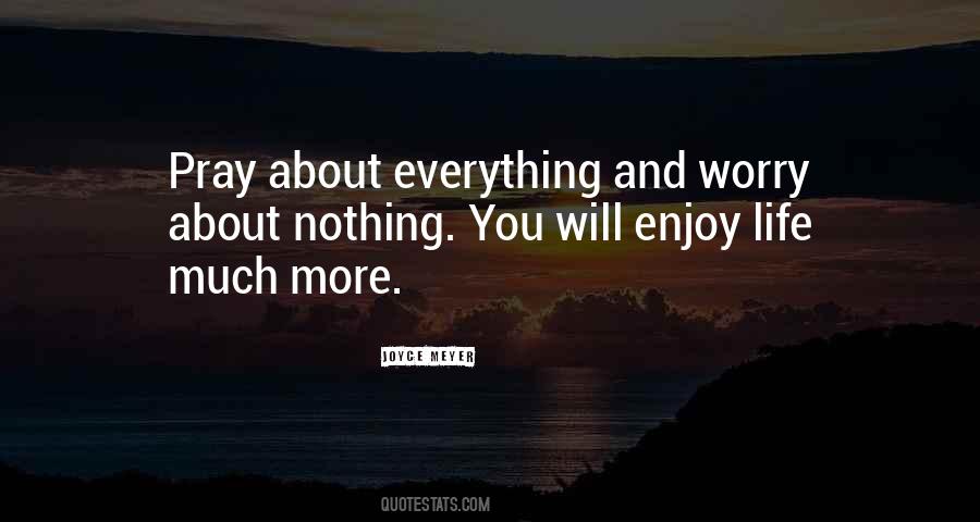 Pray Worry Quotes #1360599