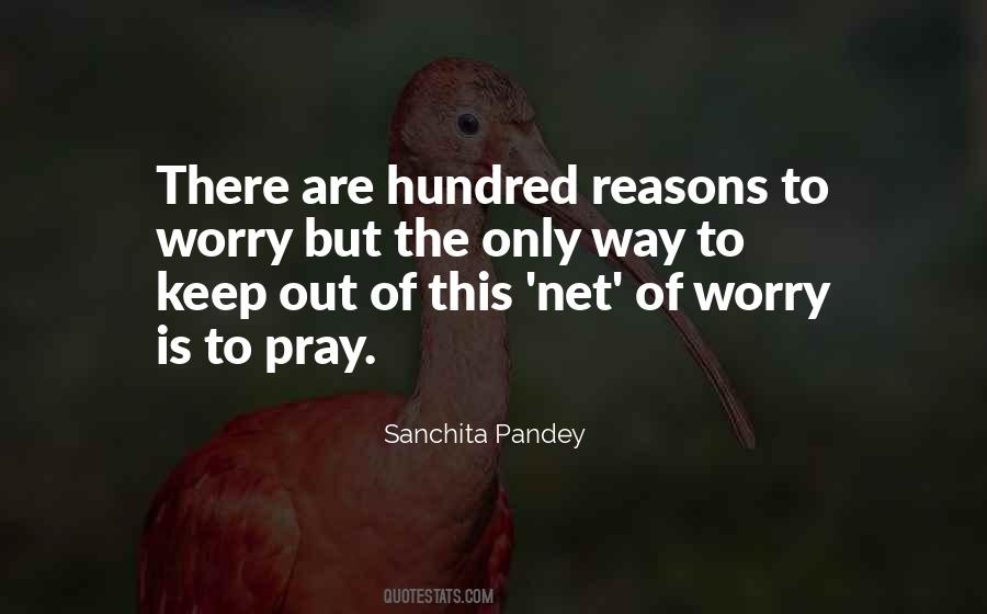 Pray Worry Quotes #1626995