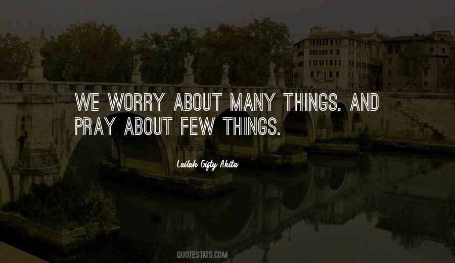 Pray Worry Quotes #604259