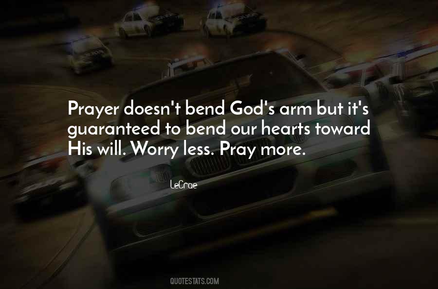 Pray Worry Quotes #801943