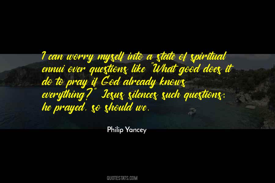 Pray Worry Quotes #936066