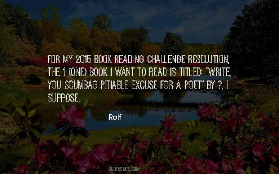Write The Book You Want To Read Quotes #1065074