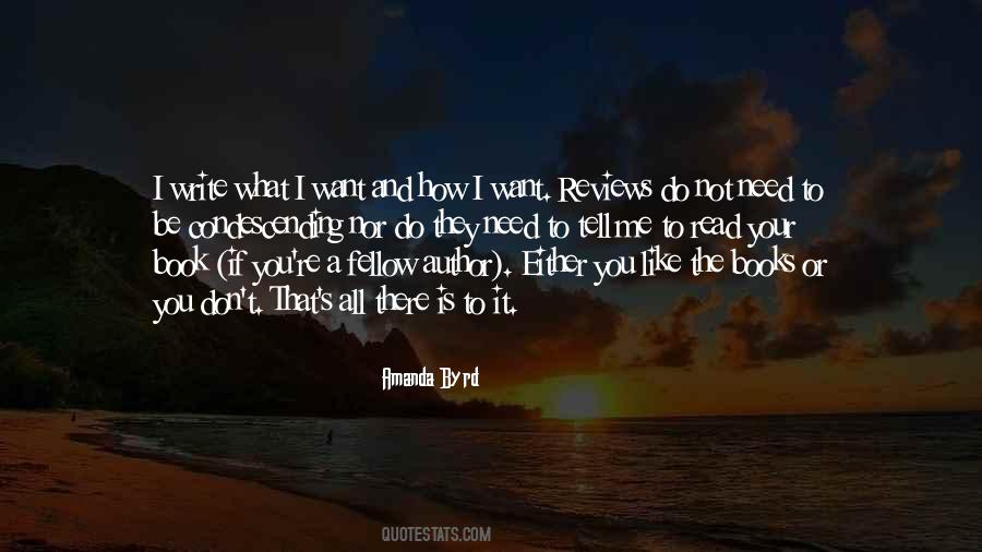 Write The Book You Want To Read Quotes #457130