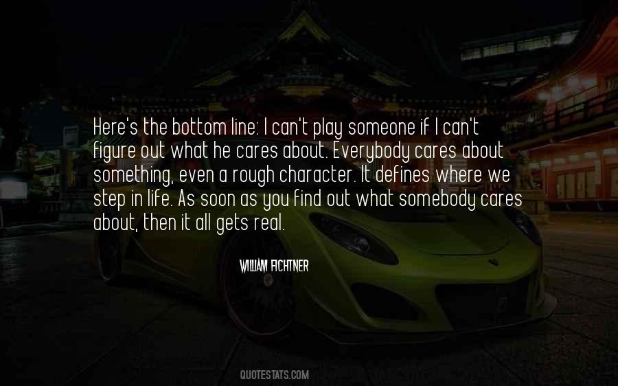 Find Someone Who Cares Quotes #1649630