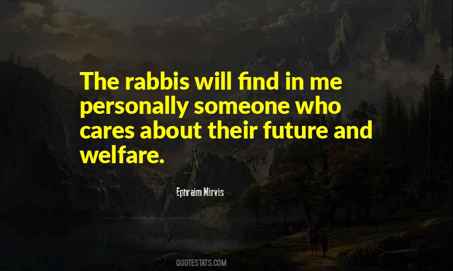 Find Someone Who Cares Quotes #1826069