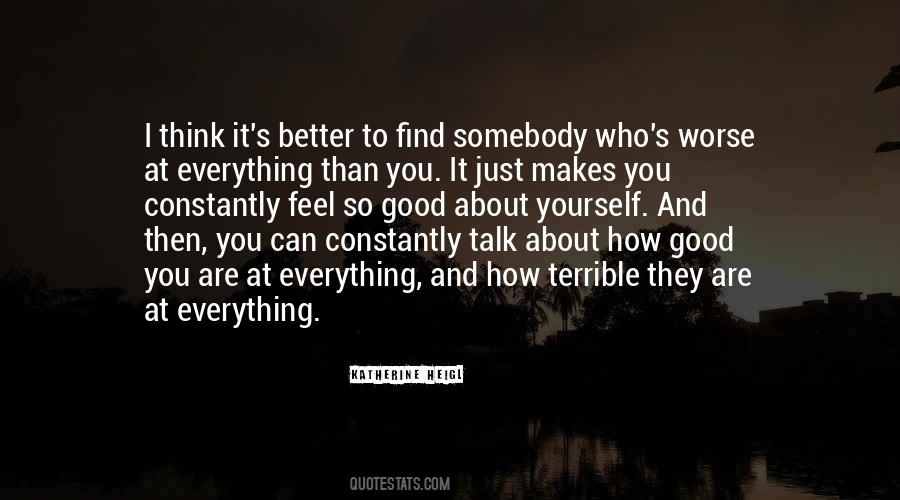 Find Something Better To Do Quotes #63835