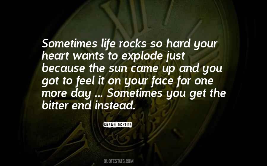 Hard To Get Up Quotes #567688