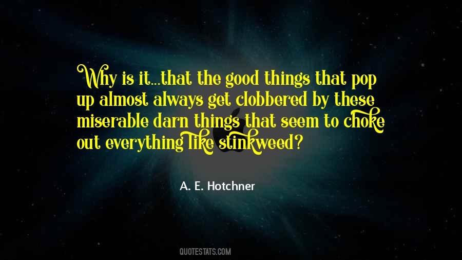 Hard To Get Up Quotes #95957