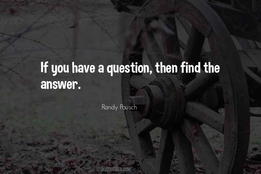 Find The Answer Quotes #614343