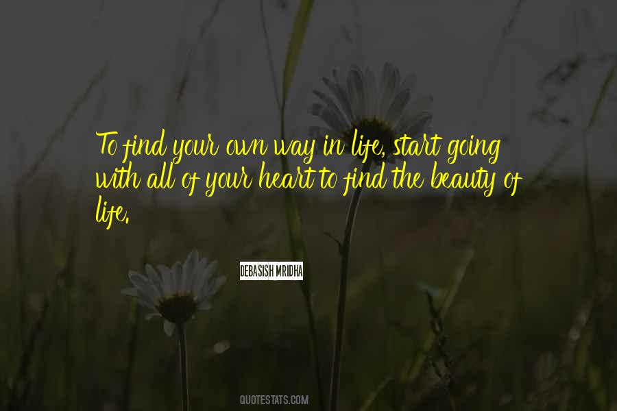 Find The Beauty In Life Quotes #1618189