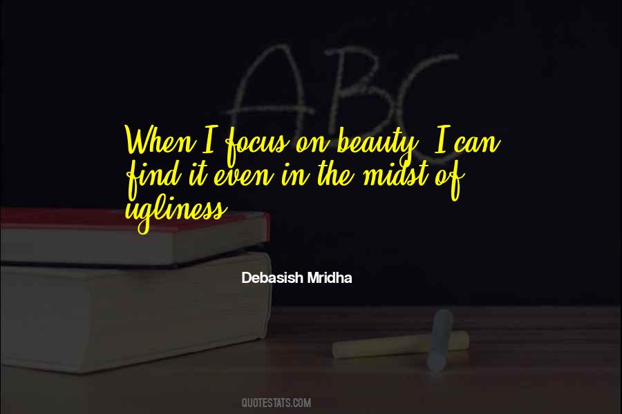 Find The Beauty In Life Quotes #607521