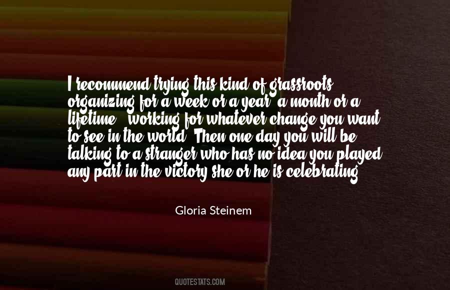 Be Part Of The Change Quotes #1505987