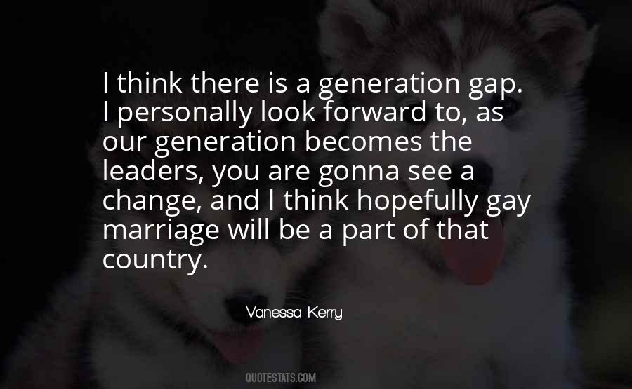 Be Part Of The Change Quotes #547663