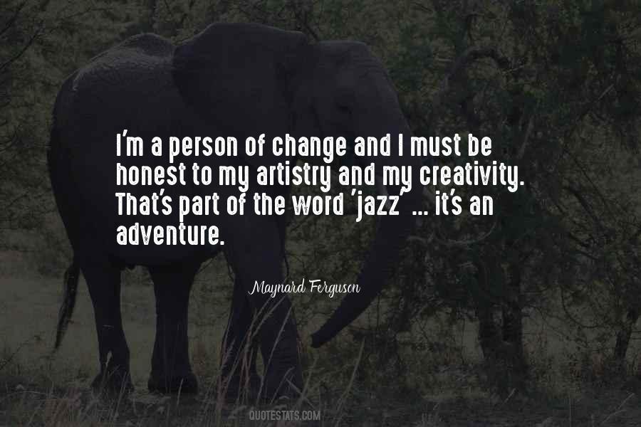 Be Part Of The Change Quotes #873307