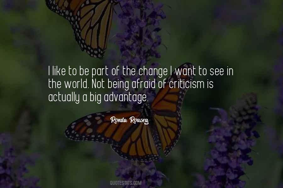 Be Part Of The Change Quotes #905937