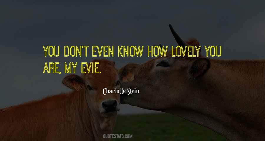 How Lovely You Are Quotes #1803288