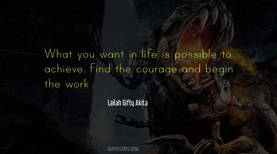 Find The Courage Quotes #738050