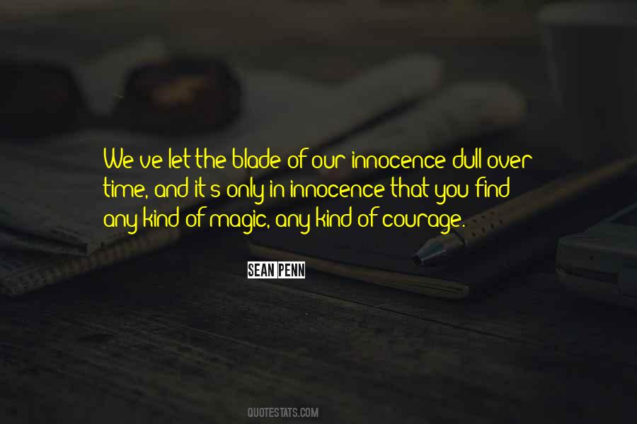 Find The Courage Quotes #95808