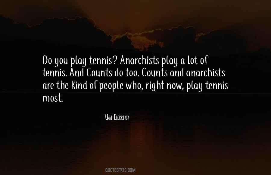 Play Tennis Quotes #1471197