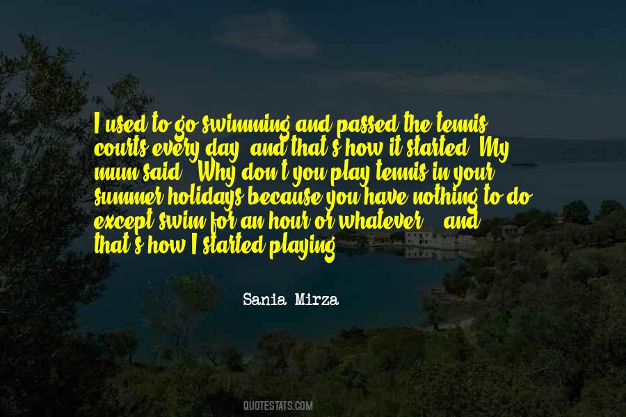 Play Tennis Quotes #1471528