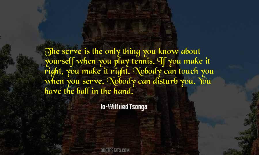 Play Tennis Quotes #1725948