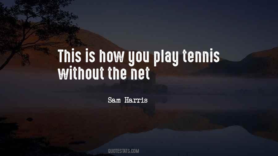 Play Tennis Quotes #486403