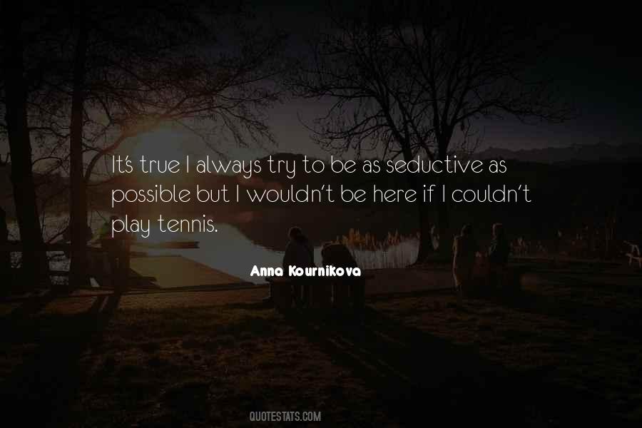 Play Tennis Quotes #530403