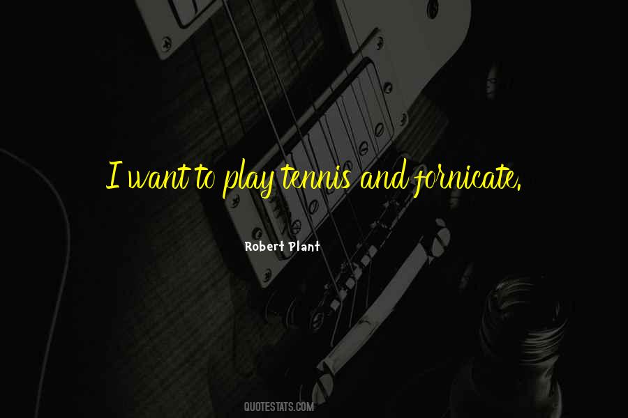 Play Tennis Quotes #747326