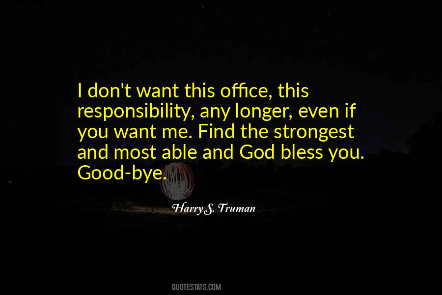 Find The Good In Goodbye Quotes #1846570