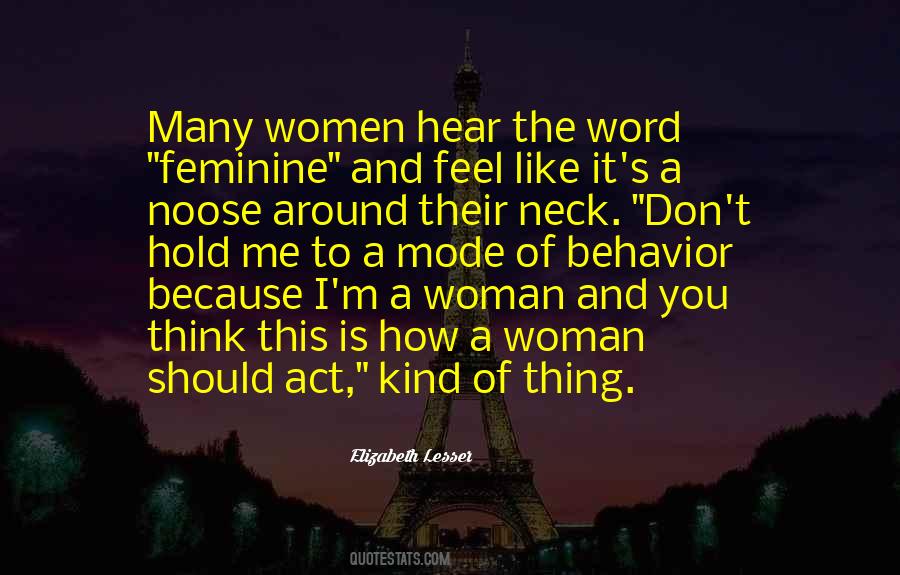 Because Of A Woman Quotes #1077735